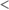 <