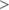 >